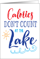 Lake Life - Calories don’t count at the Lake card