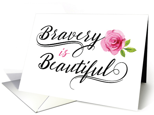 Cancer Remission Congratulations  Bravery is Beautiful card (1480016)