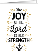 Encouragement, Religious, The Joy of the Lord is Your Strength card