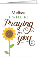 Custom front, Encouragement, I will be Praying for You card