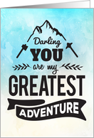 Thinking of You, Romantic - You are my Greatest Adventure card