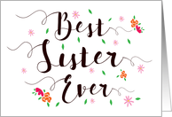 Best Sister Ever Thanks, with Flowers card