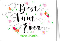 Custom Front, Best Aunt Ever Thanks, with Flowers card