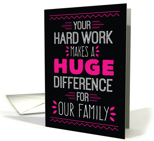 Wife Thanks - Your Hard Work Makes a Huge Difference card (1488408)