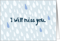 Relocation Farewell - I Will Miss You, Raining Teardrops card