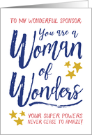 Sponsor Thanks - You are a Woman of Wonders! card