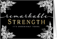 Thinking of You, For Her  Remarkable Strength is Yours! card