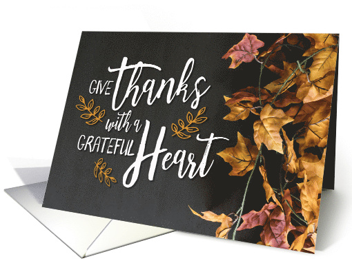Thank You - Give Thanks with a Grateful Heart with Autumn Leaves card