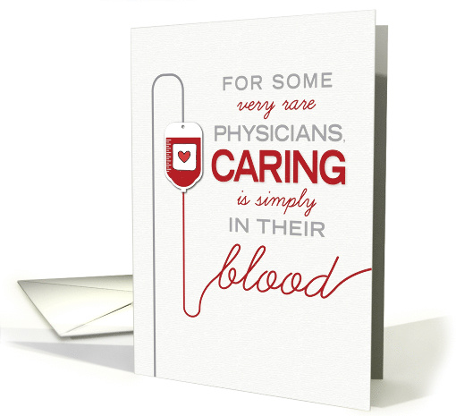 Doctor Thanks - Caring is Simply in their Blood card (1507760)