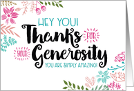 Hey You! Thanks for Your Generosity  You’re Simply Amazing card