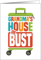 See You Soon - Grandma’s House or Bust! card