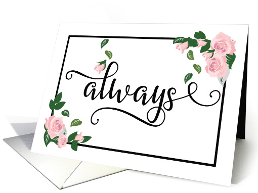 Always - It's When I will Be There for You card (1521474)
