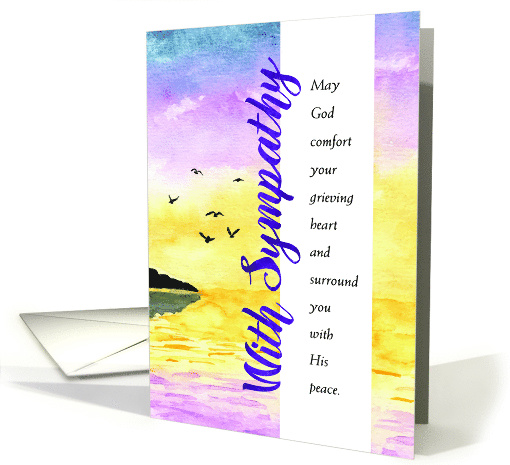 With Sympathy, Religious, May God Comfort Your Grieving Heart card