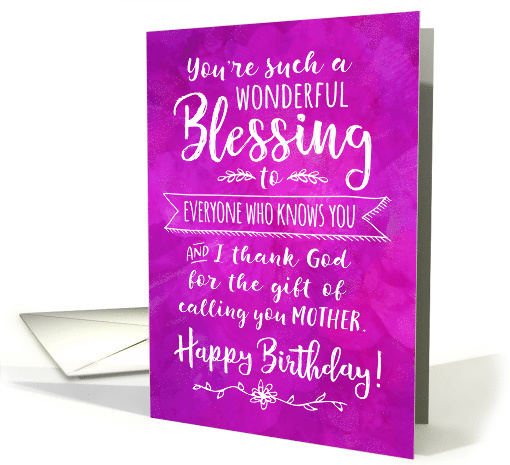 Mother Birthday, You're such a Wonderful Blessing card (1555068)