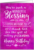 Grandma Birthday, You’re such a Wonderful Blessing card