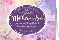 Mother-in-Law Thanks, Celebrating You & What a Blessing You Are card