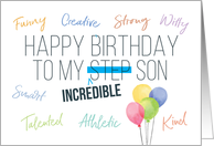 Step Son Birthday, Happy Birthday to My Incredible Son card