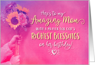 Mother Birthday, A Prayer for God’s Richest Blessings! card