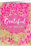 Thank You - I’m Grateful Thanks to You card