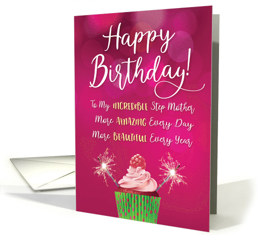 Step Mother, More Incredible, Beautiful & Amazing Every Year card