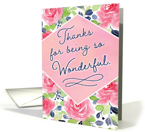 Thanks for Being So Wonderful, Calligraphy with Flowers card (1590078)