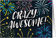 Congratulations from Group, Crazy Awesome News with Fireworks card