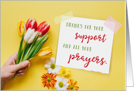 Thanks for Your Support and all your Prayers, with Colorful Tulips card