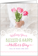 Mother’s Day, Blessed & Happy Mother’s Day with Flower Bouquet card