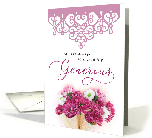 Thanks, You are Always So Incredibly Generous card (1621594)