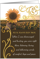 You Have Always Been There Delivering Words of Comfort Hope and Peace card