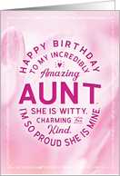 Aunt Birthday My Amazing Aunt She is Witty Charming and Kind card