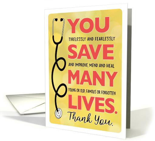 Happy Doctors Day You Save Many Lives Thank You card (1677178)