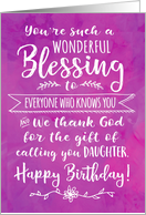 OUR Daughter Birthday You’re such a Wonderful Blessing card