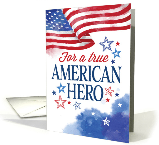 True American Hero Military Service Thanks With American Flag card