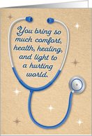 Happy Doctors Day You Bring So Much Comfort Health and Light card