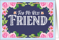 Thinking of You For My Best Friend with Watercolor Flowers card