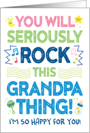 New Grandpa Congrats You Will Rock This Grandpa Thing! card