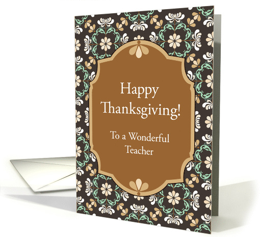 Autumn Chrysanthemum Pattern Thanksgiving Teacher card (1487916)