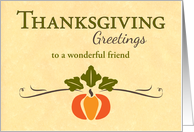 Personalized Friend Thanksgiving Pumpkin and Vine Graphic card