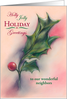 Custom Holly Holiday Greetings for Neighbor card