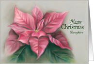 Custom Relative Daughter Christmas Pink Poinsettia Pastel card