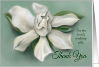 Custom Thank You for Wedding Gift Gardenia White Floral Art card