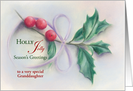 For Granddaughter Holly Jolly Seasons Greetings Personalized card