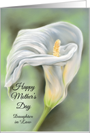 Mothers Day Daughter in Law Graceful Calla Flower White Lily Custom card