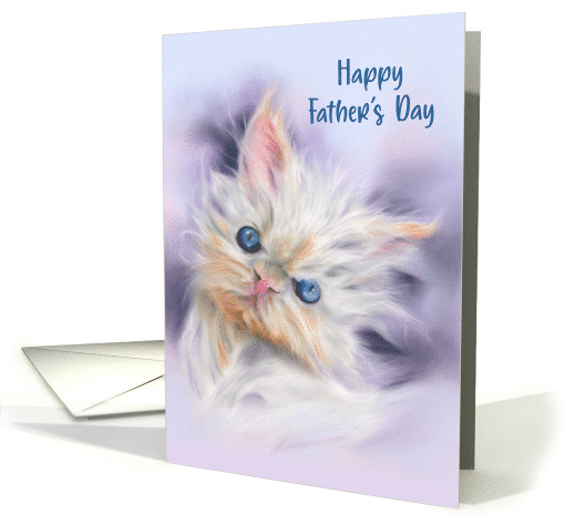 Happy Fathers Day Cute Persian Kitten with Blue Eyes card (1828668)
