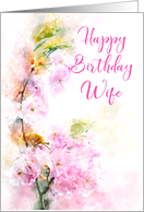 Happy Birthday Wife Pink Flowering Cherry Watercolor card