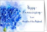 Happy Anniversary Our Daughter and Her Husband Blue Hydrangea card