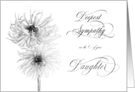Deepest Sympathy for Loss of Daughter White Dahlia Black & White Image card