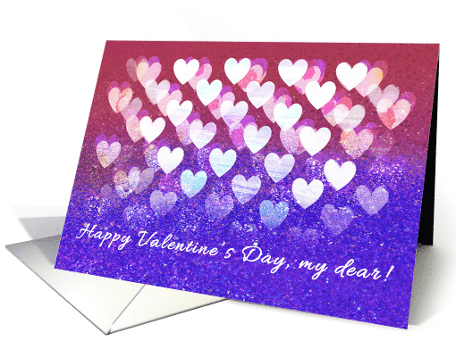 General Happy Valentine's Day My Dear Sparkling Hearts card (1509626)