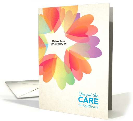 Custom Nurses Day You put the Care in Healthcare card (1518546)